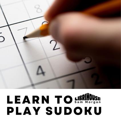 Learn to Play Sudoku