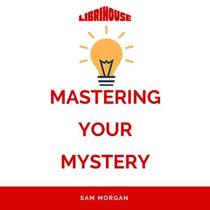Mastering Your Mystery
