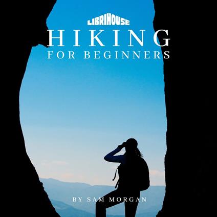 Hiking for Beginners