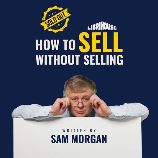 How to Sell Without Selling
