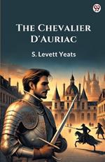 The Chevalier D'Auriac