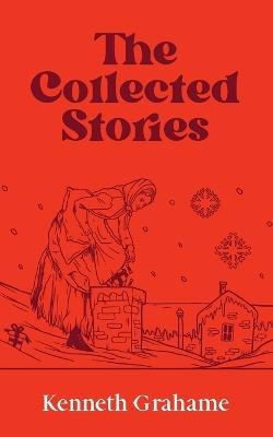 The Collected Stories (Edition1st) - Washington Irving - cover