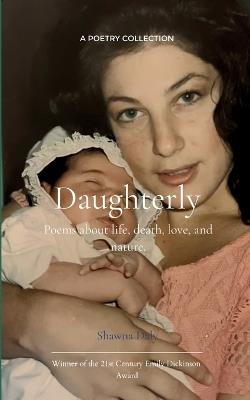 Daughterly (Edition1st) - Shawna Daly - cover