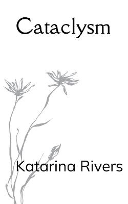 Cataclysm (Edition1st) - Katarina Rivers - cover