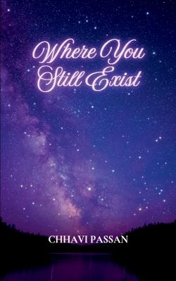 Where You Still Exist - Chhavi Passan - cover
