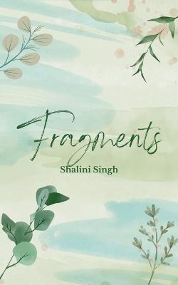 Fragments - Shalini Singh - cover