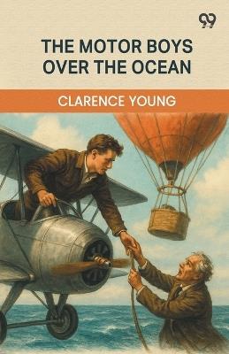 The Motor Boys Over The Ocean - Clarence Young - cover