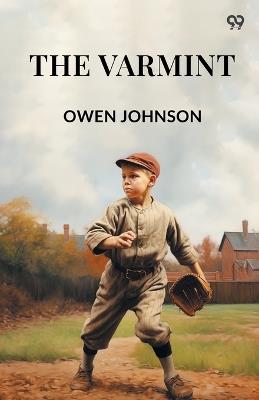 The Varmint - Owen Johnson - cover