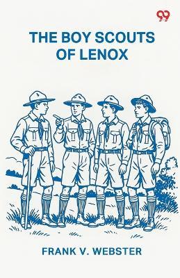 The Boy Scouts Of Lenox - Frank V Webster - cover