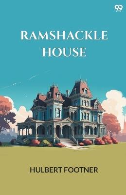 Ramshackle House - Hulbert Footner - cover