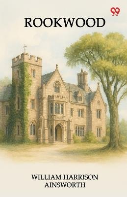 Rookwood - William Harrison Ainsworth - cover