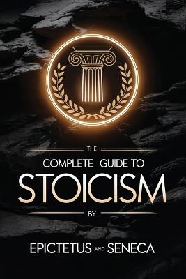 Complete Guide to Stoicism,The - cover