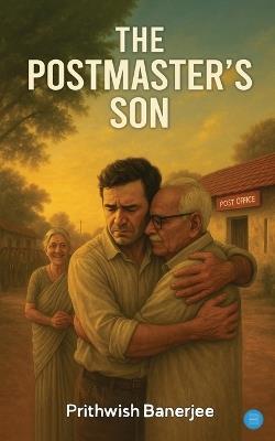 The Postmaster's Son - Prithwish Banerjee - cover