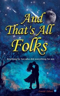 And That's All Folks - Sonia Saini - cover