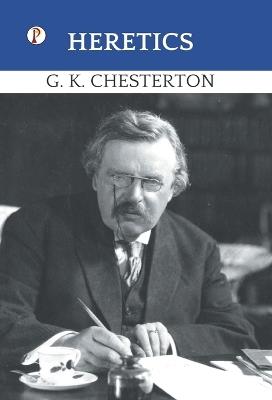 Heretics - G K Chesterton - cover