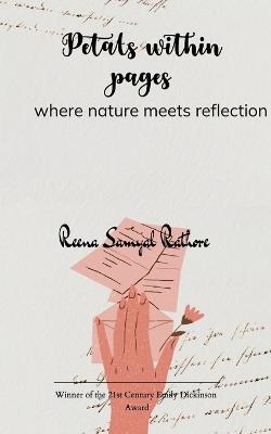 Petals within pages - Reena Samyal Rathore - cover