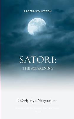 Satori: The Awakening - Sripriya Nagarajan - cover
