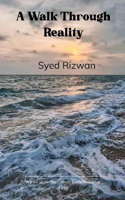 A Walk through Reality - Syed Rizwan - cover