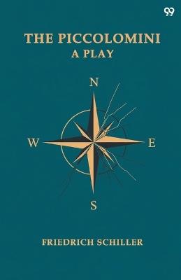 The PiccolominiA Play (Edition1) - Friedrich Schiller - cover