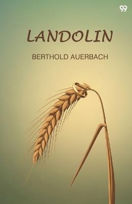 Landolin (Edition1) - Berthold Auerbach - cover