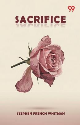 Sacrifice - Stephen French Whitman - cover