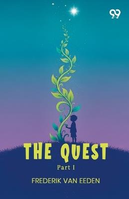 The QuestPart I (Edition1) - Frederik Van Eeden - cover