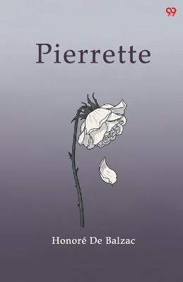 Pierrette (Edition1) - Honore De Balzac - cover