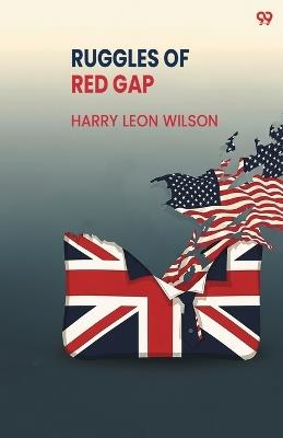 Ruggles Of Red Gap (Edition1) - Harry Leon Wilson - cover