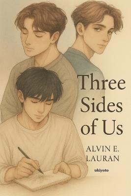 Three Sides of Us - Alvin E Lauran - cover