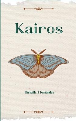 Kairos  (Edition1st) - Chriselle J Fernandes - cover