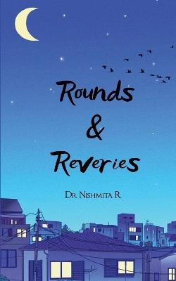 Rounds & Reveries - Nishmita R - cover