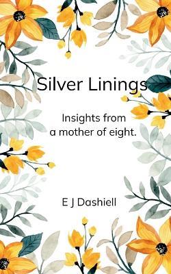 Silver Linings - E J Dashiell - cover