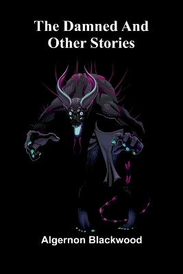 Oil!  A novel (Edition1) - Algernon Blackwood - cover