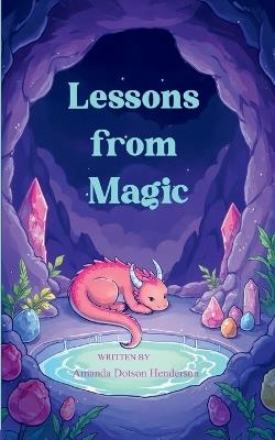 Lessons from Magic Poetry inspired by magic and fantasy - Amanda Dotson-Henderson - cover