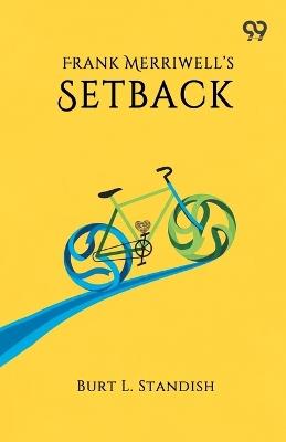 Frank Merriwell's Setback - Burt L Standish - cover