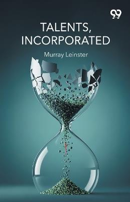 Talents, Incorporated (Edition1) - Murray Leinster - cover