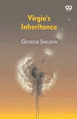 Virgie's Inheritance - Georgie Sheldon - cover