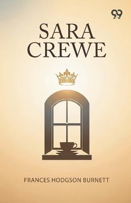 Sara Crewe - Frances Hodgson Burnett - cover