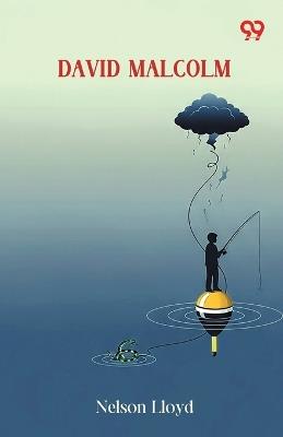 David Malcolm (Edition1) - Nelson Lloyd - cover