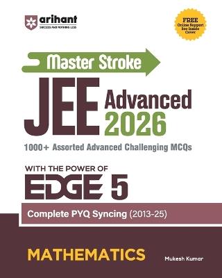 JEE Advanced Master Stroke_Mathematics (EditionII) - Mukesh Kumar - cover