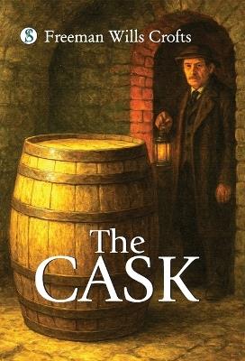 The Cask - Freeman Wills Crofts - cover