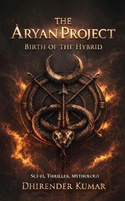The Aryan Project - Dhirender Kumar - cover