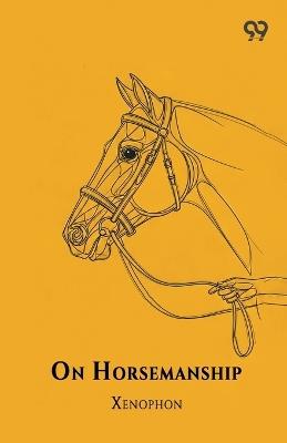 On Horsemanship - Xenophon - cover