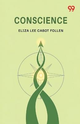 Conscience - Eliza Lee Cabot Follen - cover