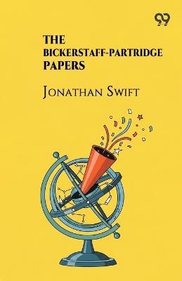 The Bickerstaff-Partridge Papers - Jonathan Swift - cover