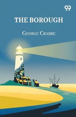 The Borough - George Crabbe - cover