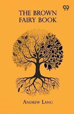 The Brown Fairy Book - Andrew Lang - cover