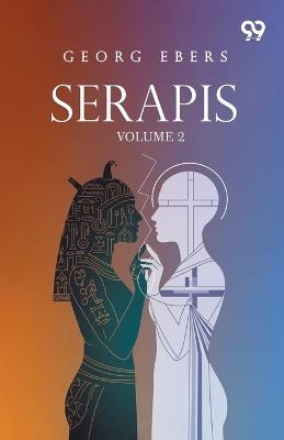 Serapis: Volume 2 - Georg Ebers - cover