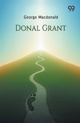 Donal Grant - George MacDonald - cover