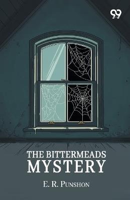 The Bittermeads Mystery - E R Punshon - cover
